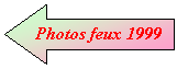 Flche droite: Photos feux 1999